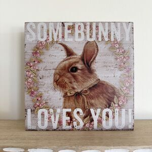 Somebunny Loves You Easter Bunny Sign Easter and Spring Home Decor